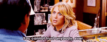 You Cannot Trust Anybody, Ever. - Bridesmaids GIF - Bridesmaids Kristin Wiig Trust GIFs