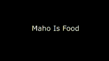 Maho Is Food GIF - Maho Is Food Maho Maho Is GIFs
