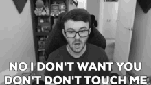 Gameboyluke I Dont Want You GIF - Gameboyluke I Dont Want You Dont Touch Me GIFs