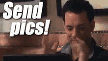 Send Pics GIF - Send Pics Tom Hanks Youve Got Mail GIFs