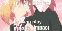 this could be us genshin impact impact fonte impact but you play