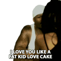 I Love You Like A Fat Kid Love Cake Curtis James Jackson Iii Sticker - I Love You Like A Fat Kid Love Cake Curtis James Jackson Iii 50cent Stickers