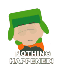 nothing happened kyle south park annoyed disappointed