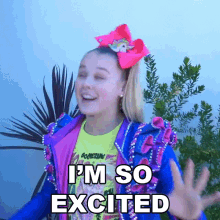 Im So Excited Jojo Siwa GIF - Im So Excited Jojo Siwa Im So Thrilled GIFs