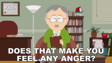 Does That Make You Feel Any Anger South Park GIF - Does That Make You Feel Any Anger South Park S15e4 GIFs