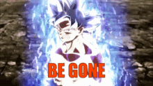 Be Gone Goku Mui GIF - Be Gone Goku Mui Ultra Instinct GIFs