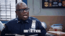 dont be a hero andre braugher captain ray holt brooklyn nine nine dont do it