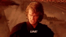 liar angry