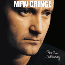 Mfw Phil Collins GIF - Mfw Phil Collins Phil Collins Face When GIFs