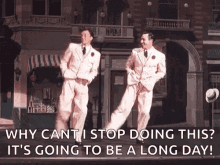 Why Cant I Stop Doing This Its Going To Be A Long Day GIF - Why Cant I Stop Doing This Its Going To Be A Long Day Tap Dance GIFs