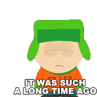 It Was Such A Long Time Ago Kyle Broflovski Sticker - It Was Such A Long Time Ago Kyle Broflovski Southpark Stickers