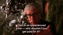 Didn'T Know You Could Charge. GIF - Woody Allen Pimping Fading Gigolo GIFs