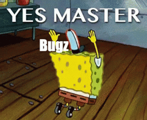 D2,bugz,master,Yes Master,slave,wolf,spongebob,gif,animated gif,gifs,meme.