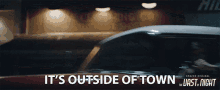 Its Outside Of Town Jake Horowitz GIF - Its Outside Of Town Jake Horowitz Everett GIFs