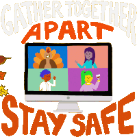 Gather Together Apart Stay Safe Sticker - Gather Together Apart Stay Safe Gathering Stickers