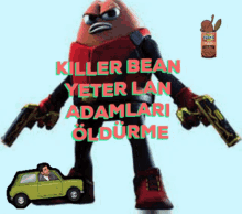 Killer Bean Yeter GIF - Killer Bean Killer Bean GIFs