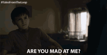 Are You Mad At Me Are You Upset With Me GIF - Are You Mad At Me Are You Upset With Me Are You Angry At Me GIFs