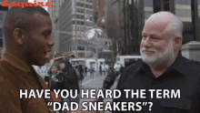 Dad Sneakers Dad Shoes GIF - Dad Sneakers Dad Shoes Have You Heard The Term Dad Sneakers GIFs