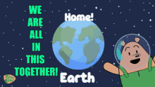 We Are All In This Together Together We Can Do It GIF - We Are All In This Together Together We Can Do It Earth Place Where We Live GIFs