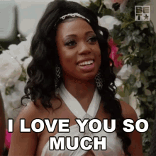I Love You So Much Quanisha GIF - I Love You So Much Quanisha Games People Play GIFs