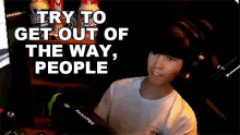 Try To Get Out Of The Way People Casey Kirwan GIF - Try To Get Out Of The Way People Casey Kirwan Move It GIFs