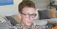 Now That You Mention It Tyler Oakley GIF - Now That You Mention It Tyler Oakley Intervention GIFs