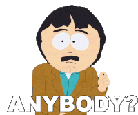 Anybody Randy Marsh Sticker - Anybody Randy Marsh South Park Stickers