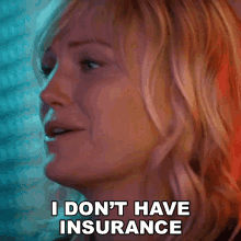 I Dont Have Insurance Anna GIF - I Dont Have Insurance Anna Malin Akerman GIFs