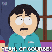 Yeah Of Course Randy Marsh GIF - Yeah Of Course Randy Marsh South Park GIFs