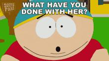 What Have You Done With Her Eric Cartman GIF - What Have You Done With Her Eric Cartman South Park GIFs
