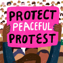protect peaceful protest protest peacefully protesting no justice no peace protect protests