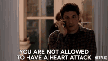 You Are Not Allowed To Have A Heart Attack Be Safe GIF - You Are Not Allowed To Have A Heart Attack Be Safe Stay Healthy GIFs