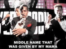 middle name that was given by my mama andre3000 everybody my middle name mama named me
