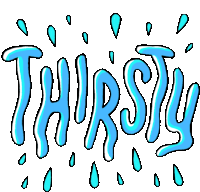 Text Thirsty With Water Droplets Sticker - Peachieand Eggie Google Stickers