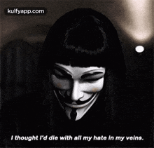 I Thought L'D Die With All My Hate In My Veins..Gif GIF - I Thought L'D Die With All My Hate In My Veins. V For-vendetta Hindi GIFs