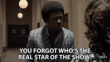 You Forgot Whos The Real Star Of The Show Don Cornelius GIF - You Forgot Whos The Real Star Of The Show Don Cornelius Sinqua Walls GIFs
