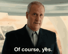 Of Course, Yes GIF - The Divergent Series Allegiant Jeff Daniels GIFs