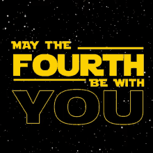 May The 4th Be With You GIF - Star Wars Star Wars Day May4 GIFs