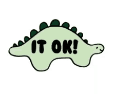 Dinosaur Its Okay GIF - Dinosaur Its Okay Its Ok GIFs