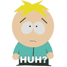 huh butters south park confused what