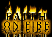Faith Fire GIF - Faith Fire Flames GIFs