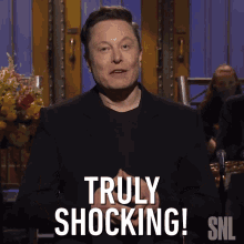 Truly Shocking Elon Musk GIF - Truly Shocking Elon Musk Saturday Night Live GIFs
