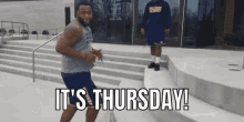 Its Thursday Dance GIF - Its Thursday Dance GIFs