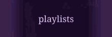 Playlist GIF - Playlist GIFs