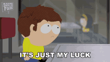 Its Just My Luck Jimmy GIF - Its Just My Luck Jimmy South Park GIFs