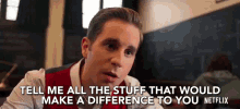 Tell Me All The Stuff That Would Make A Difference To You GIF - Tell Me All The Stuff That Would Make A Difference To You Tell Me GIFs