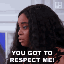 You Got To Respect Me The Encore GIF - You Got To Respect Me The Encore Bet The Encore105 GIFs