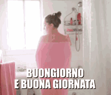 Buongiorno E Buona Giornata Asciugamano Asciuga Asciugo Doccia Ciao GIF - Have A Nice Day Shower Funny GIFs