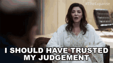 I Should Have Trusted My Judgement Chrisjen Avasarala GIF - I Should Have Trusted My Judgement Chrisjen Avasarala The Expanse GIFs