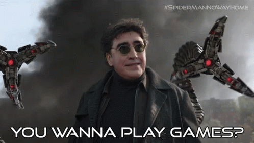 You Wanna Play Games Doctor Octopus GIF - You Wanna Play Games Doctor Octopus Doc Ock GIFs